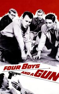 Four Boys and a Gun