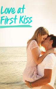 Love at First Kiss