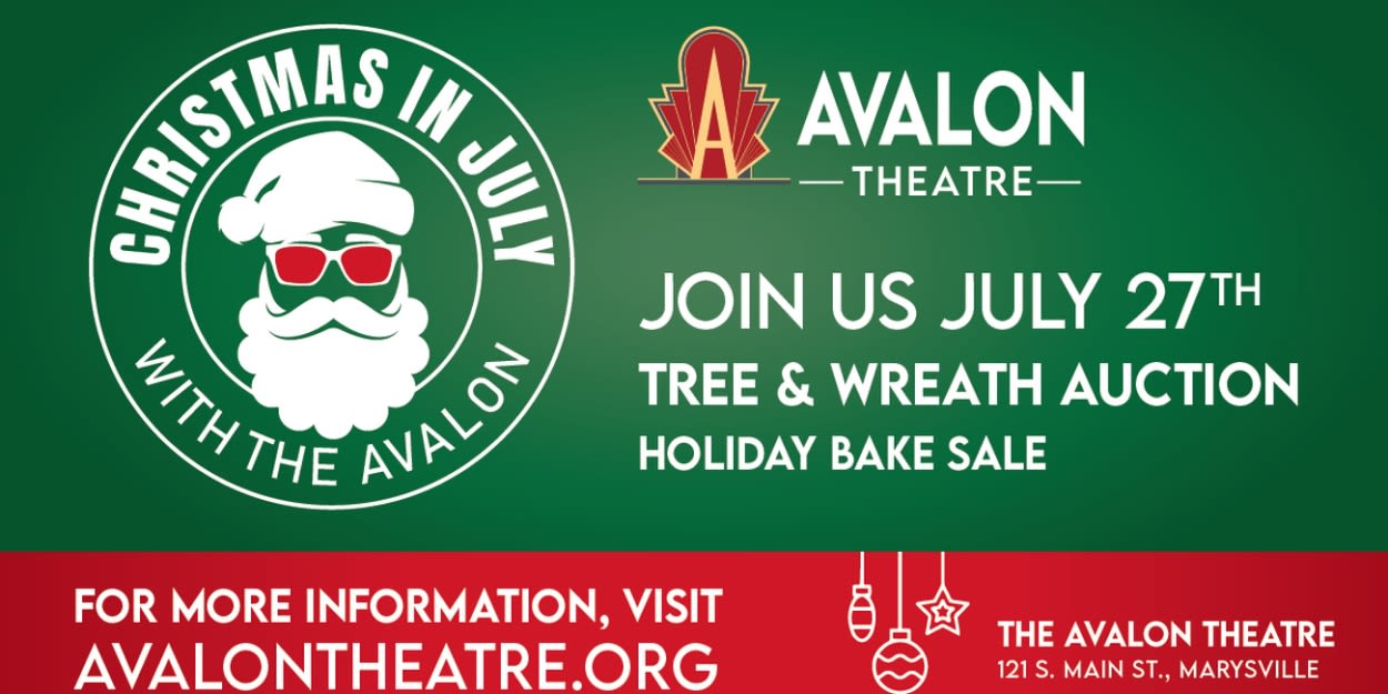 The Avalon Theatre to Present First Annual Christmas in July Fundraiser