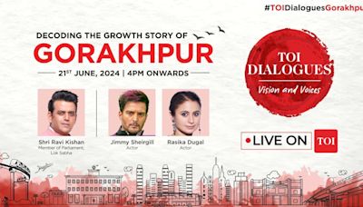 TOI Dialogues LIVE: Decoding the growth story of Gorakhpur | Uttar Pradesh | Times of India | Spotlight - Times of India Videos