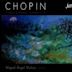 Chopin: Cuatro Baladas; Sonata No. 3