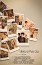 Before We Go