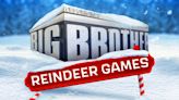 Big Brother Reindeer Games 2023: When Do They Start & Begin?