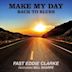 Make My Day: Back to Blues