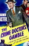 The Crime Doctor's Gamble