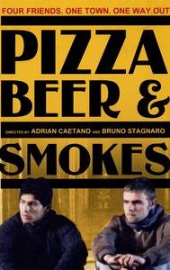 Pizza, Beer & Smokes