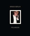 Brigid Berlin: Polaroids