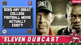 Eleven Dubcast: As College Sports Looks for New Revenue Streams, the Dubcast Has a Suggestion