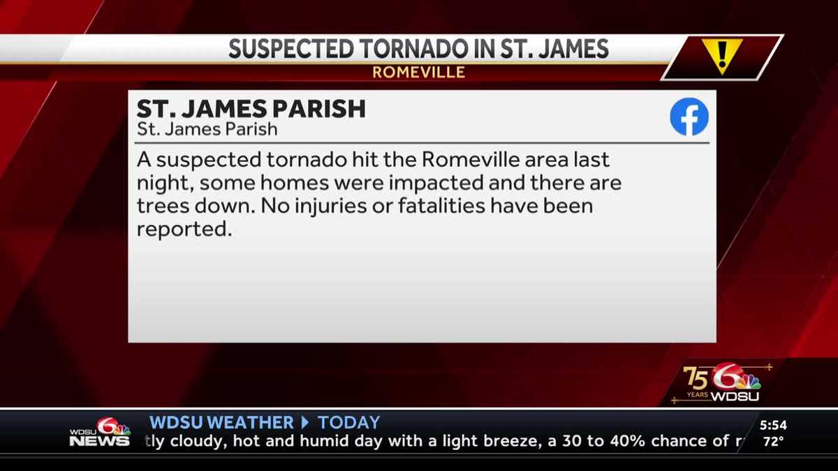 St. James Parish officials say a suspected tornado touched down in Romeville