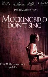 Mockingbird Don't Sing