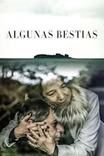 ‎Some Beasts (2019) directed by Jorge Riquelme Serrano • Reviews, film ...
