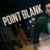 Point Blank – Aus kurzer Distanz