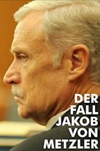 Der Fall Jakob von Metzler