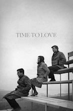‎Time to Love (1965) directed by Metin Erksan • Reviews, film + cast ...
