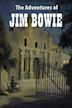 The Adventures of Jim Bowie