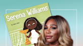 Serena Williams is a Legend — & This Inspirational Kids' Book Tells Her Story