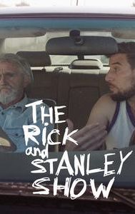 The Rick and Stanley Show
