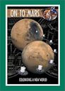 On to Mars: Colonizing a New World [With CDROM]