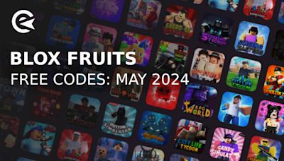 Blox Fruits Codes (May 2024): Free Money, Stat Resets, XP Boosts & More