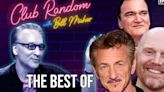 Bill Maher Revisits the Best 'Club Random' Moments—Including the Craziest One of All