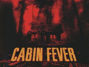 Cabin Fever (2002 film)