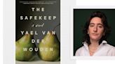 Yael van der Wouden on Displacement, Complicity, and Obsession in 'The Safekeep'