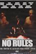 No Rules (film)