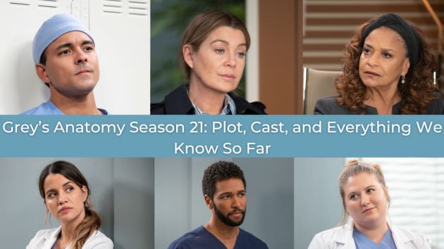 Grey's Anatomy Season 21: Everything We Know So Far