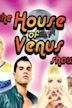 House of Venus Show