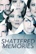 Shattered Memories (film)