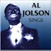 Al Jolson Sings