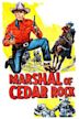 Marshal of Cedar Rock