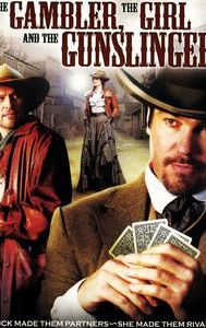 The Gambler, the Girl and the Gunslinger