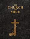 The Church of Mike