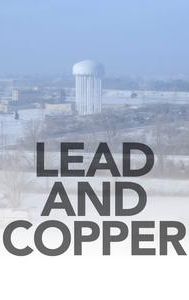 Lead and Copper | Documentary