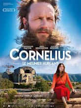 Cornélius, le meunier hurlant - film 2017 - AlloCiné
