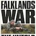 The Falklands War: The Untold Story