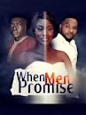 When Men Promise