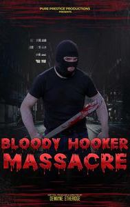 Bloody Hooker Massacre