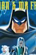 Batman & Mr. Freeze – Eiszeit