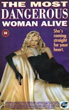 The Most Dangerous Woman Alive (1988) - IMDb