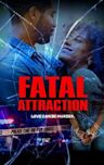 Fatal Attraction