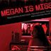 Megan Is Missing