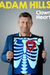 Adam Hills: Clown Heart