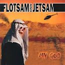 My God (Flotsam and Jetsam)