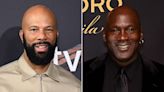 Common Recalls Michael Jordan's Brutal Critique of His Basketball Skills: 'He Told Me to Stick to Rapping'