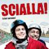 Scialla! (Stai sereno)