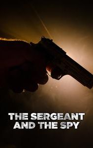 The Sergeant and the Spy