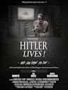 Hitler Lives!