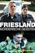 "Friesland" Mörderische Gezeiten